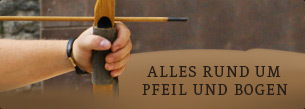 Alles rund um Pfeil und Bogen Alles rund um Pfeil und Bogen